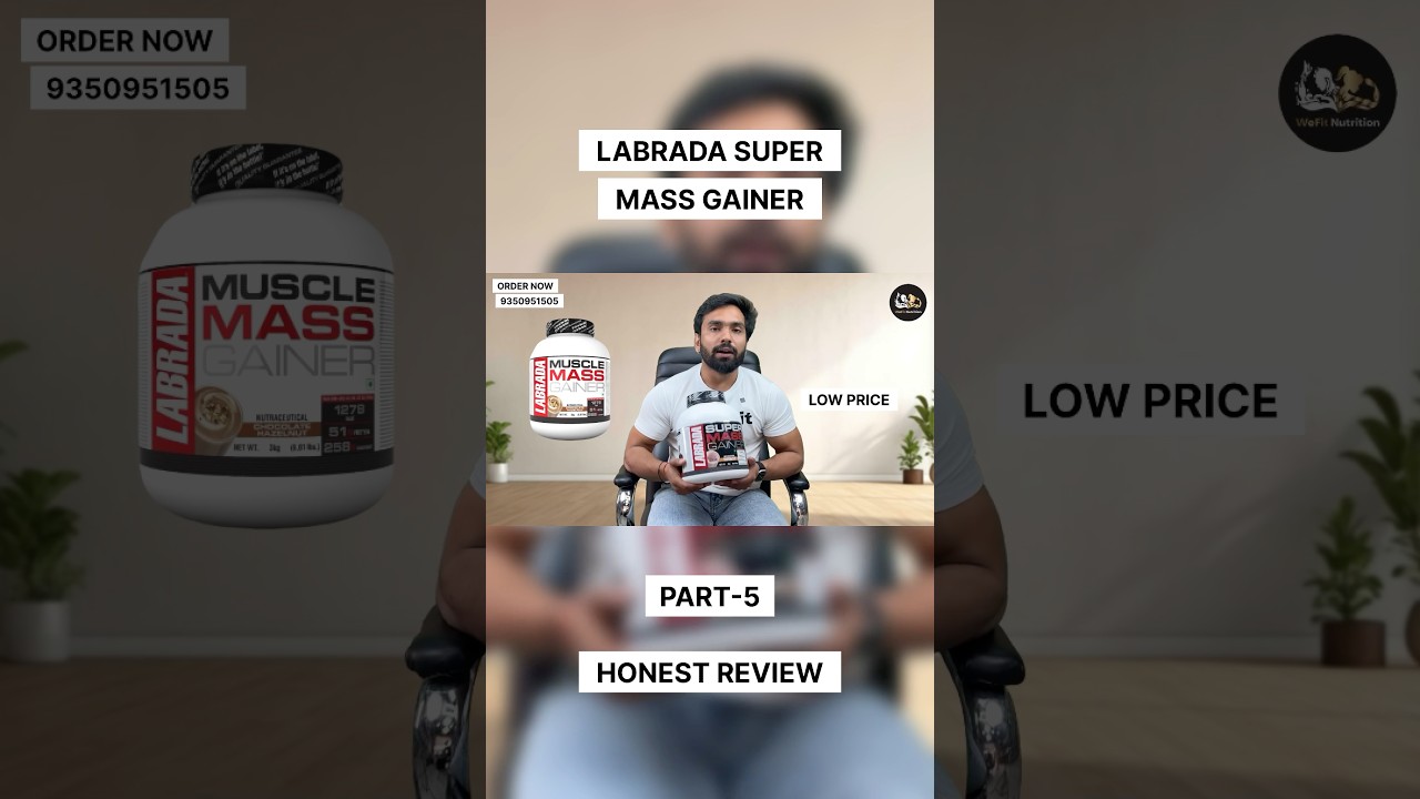 #5 Best Mass Gainer ? | Labrada Super Mass Gainer Honest Review 