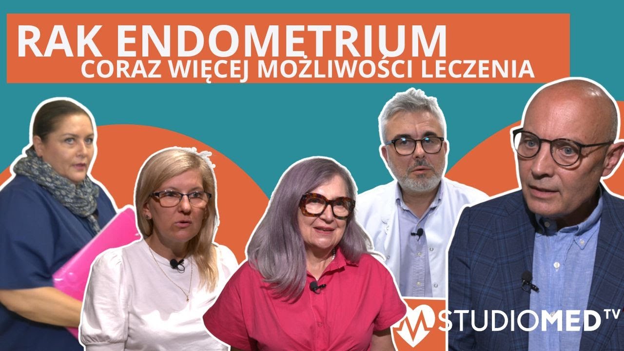 Rak endometrium - coraz więcej możliwości leczenia