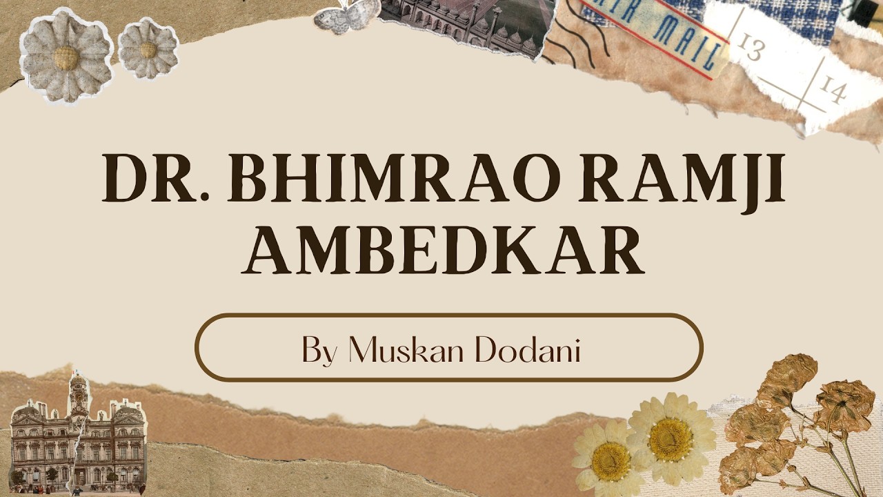 (L5) Dr. Bhimrao Ambedkar | MPPSC Mains | Paper 2 | Part B | Unit 3 | By Muskan Dodani