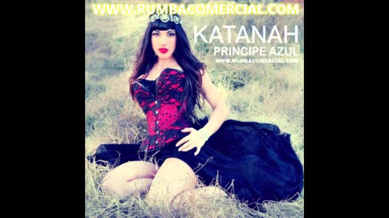 Katanah - Principe Azul (Bachata) [RumbaComercial.Com]