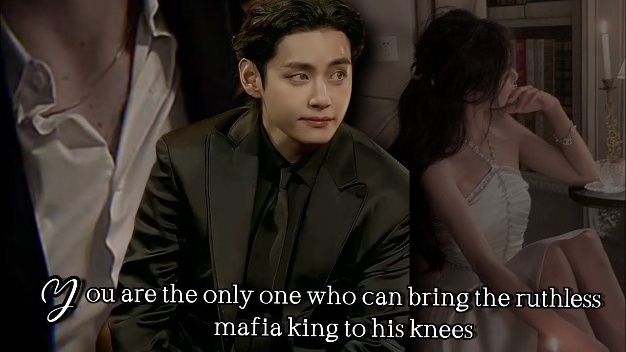 You are the only one who can bring the ruthless mafia king to his knees #btsff #taehyungff #mafiaff