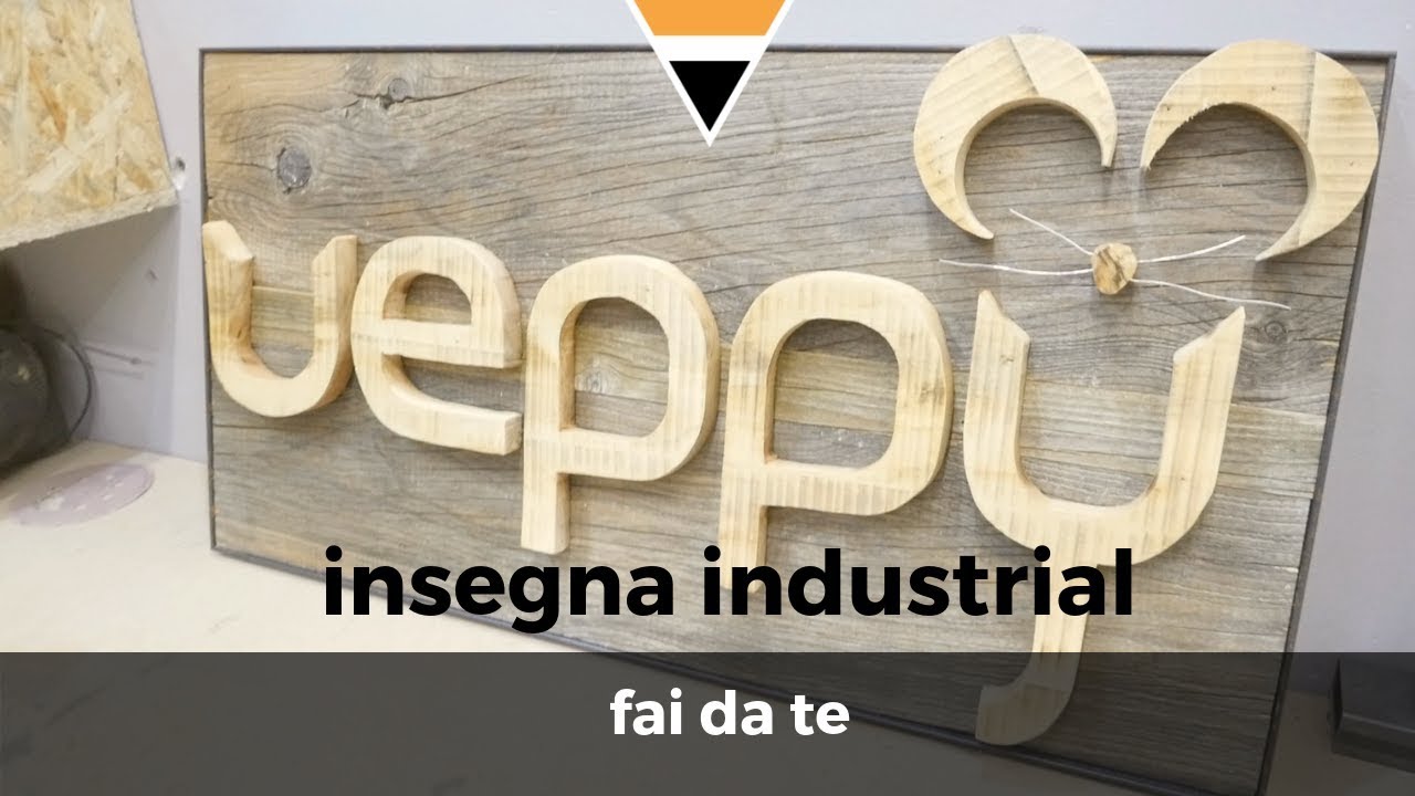 Fai da te - Insegna industrial style