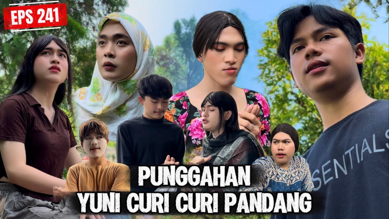 EPS 241, Punggahan Yuni Curi Pandang (DUSUN LANTAM)