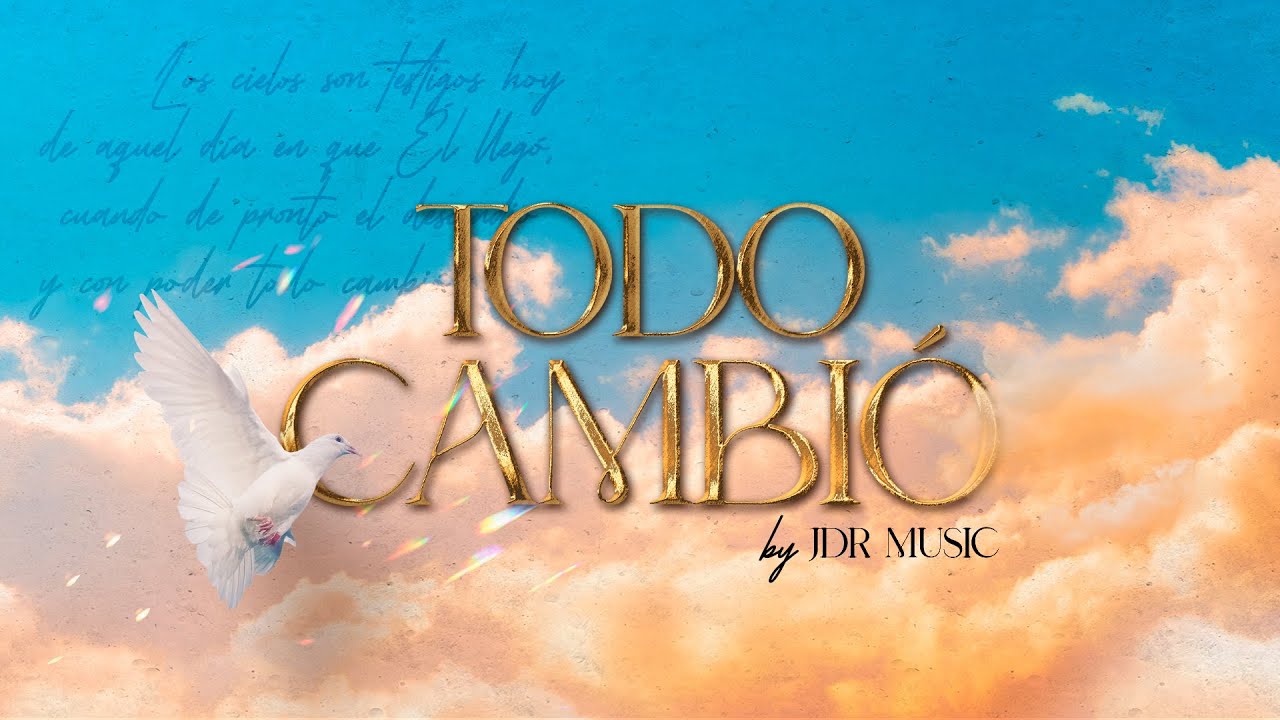 Todo Cambi&oacute; - JDR Music