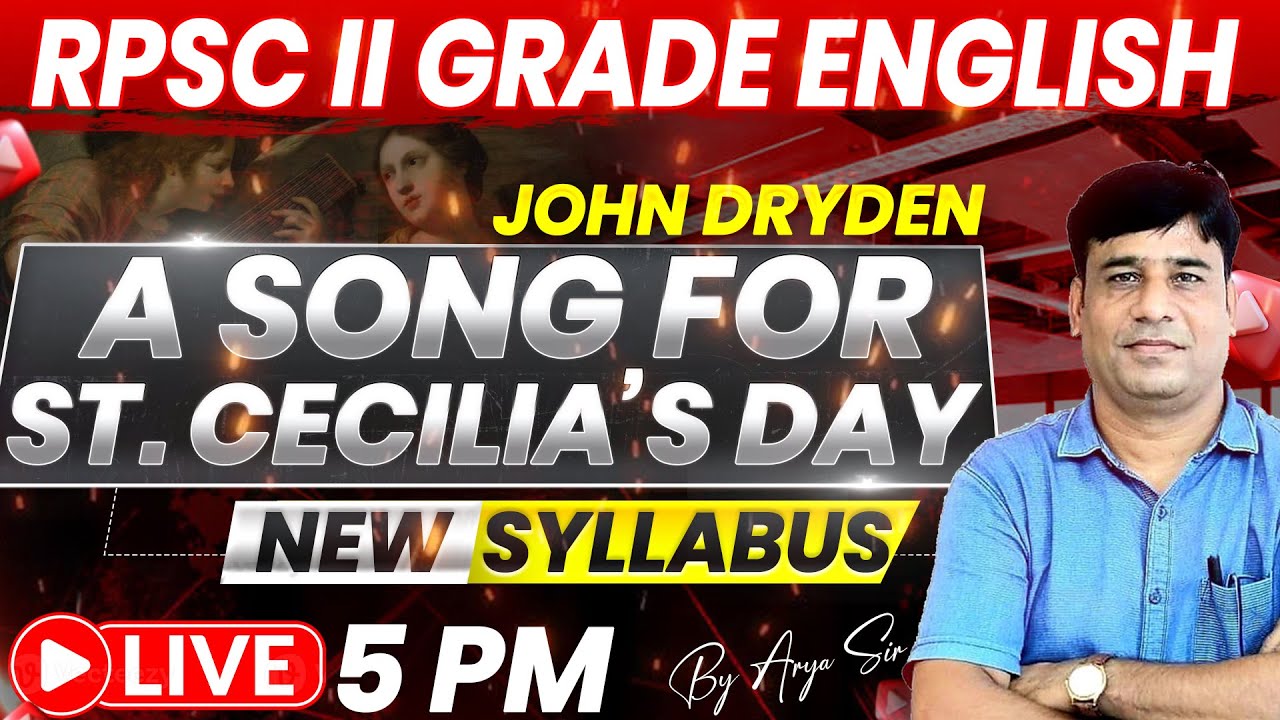 John Dryden's A Song for St. Cecilia's Day | Full Analysis for RPSC II Grade English 2025