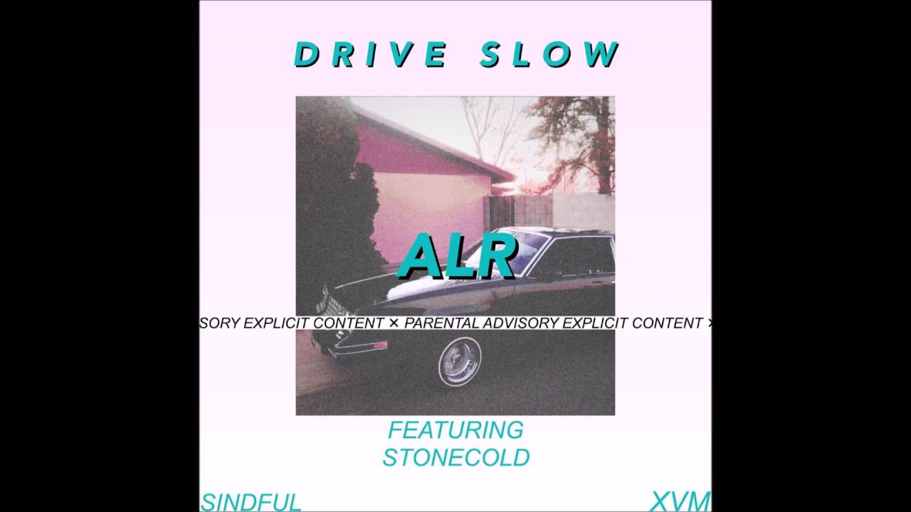 Drive Slow [Feat. Stonecold] (Prod. by @ItsGoodBeats)