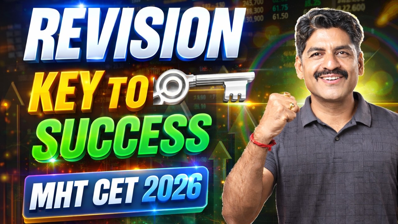 Revision Is Key To Success | MHT CET 2026 | Sahyadri Tutorials | Mahesh Sir