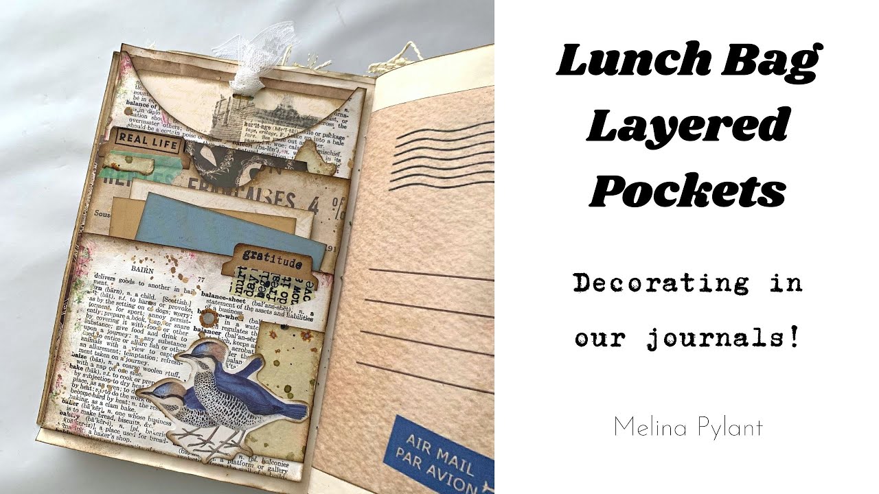 LUNCH BAG LAYERED POCKETS TUTORIAL | CRAFT WITH ME | DECORATING IN OUR JOURNALS