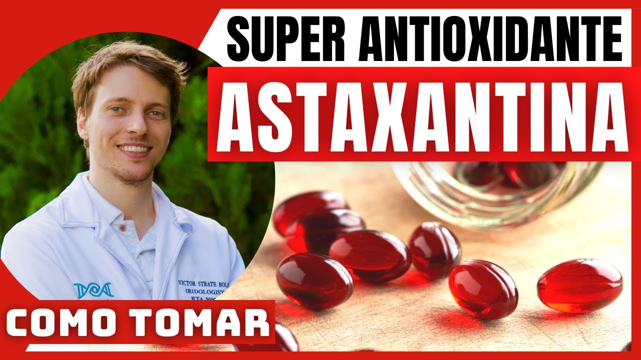 Astaxantina. O Super Antioxidante Natural.