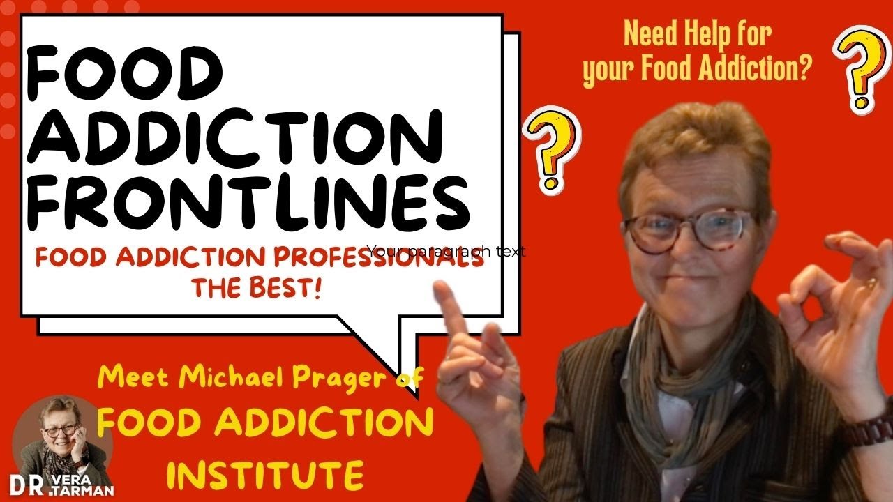 Food Addiction Frontlines: The Spotlight on Michael Prager and the FOOD ADDICTION INSTITUTE, 2025