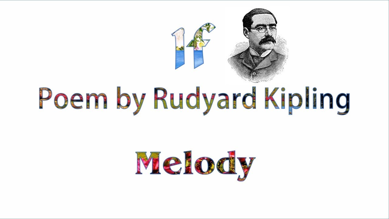 If - Poem By Rudyard Kipling - Song