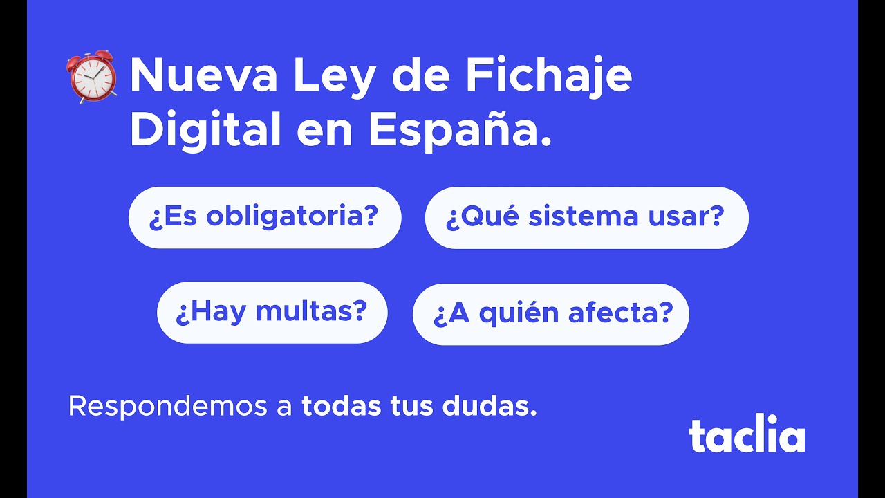 Nueva ley de control horario en España: Todo lo que necesitas saber y preguntas frecuentes
