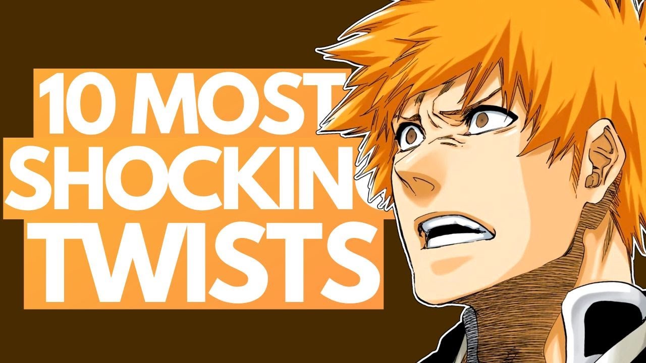 The Top 10 MOST SHOCKING Plot Twists in Bleach (Manga) | Ranking