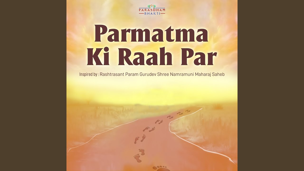 Parmatma Ki Raah Par