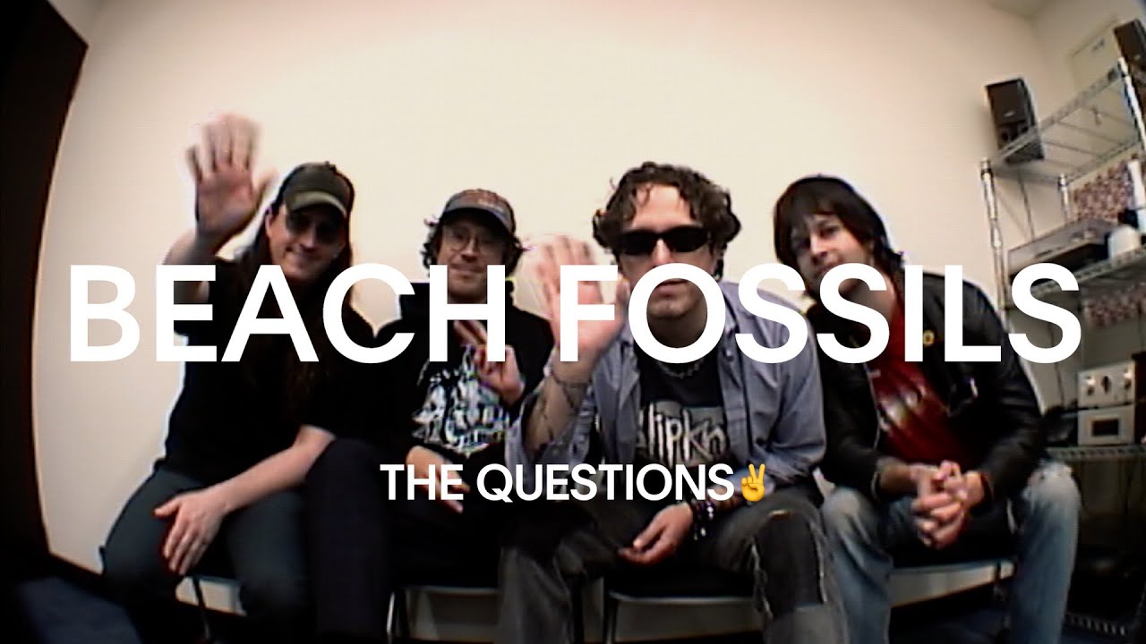 【THE QUESTIONS✌️】Vol.34 Beach Fossils