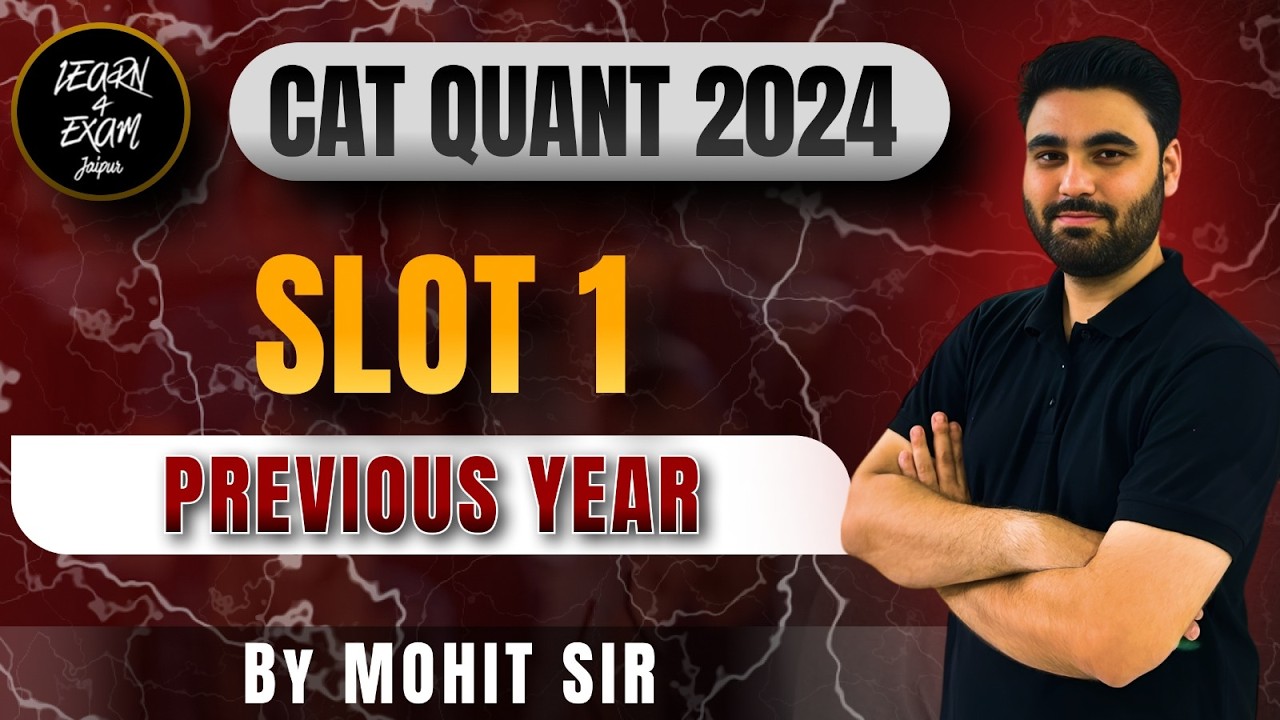 CAT 2024 Slot 1 Quant Paper Solution 🔥 | Mohit Sir