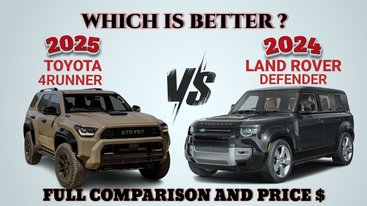2025 Toyota 4Runner vs 2024 Land Rover Defender| Toyota vs Land Rover | Which is better