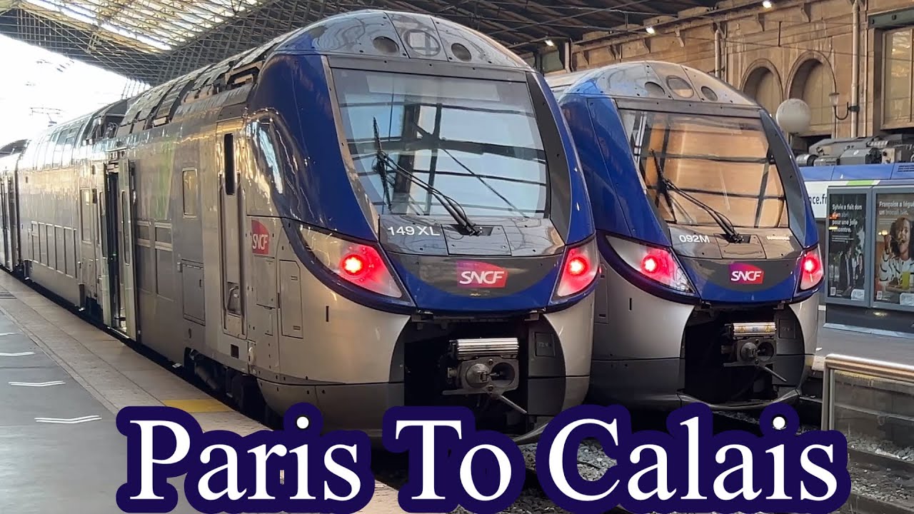 Train Journey from Paris to Calais | Gare du Nord to Calais Ville | SNCF Train Travelogue