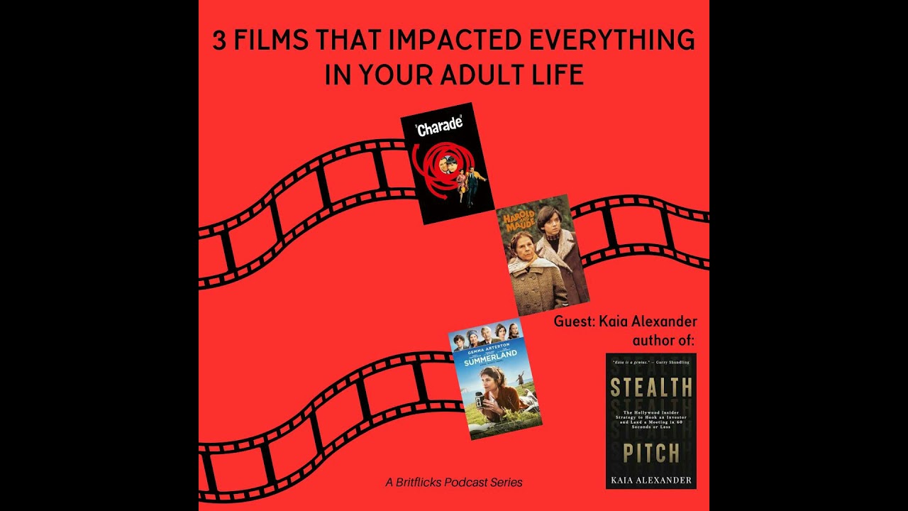 Kaia Alexander and Movies That Changed Your Life: Charade, Harold And Maude, Summerland