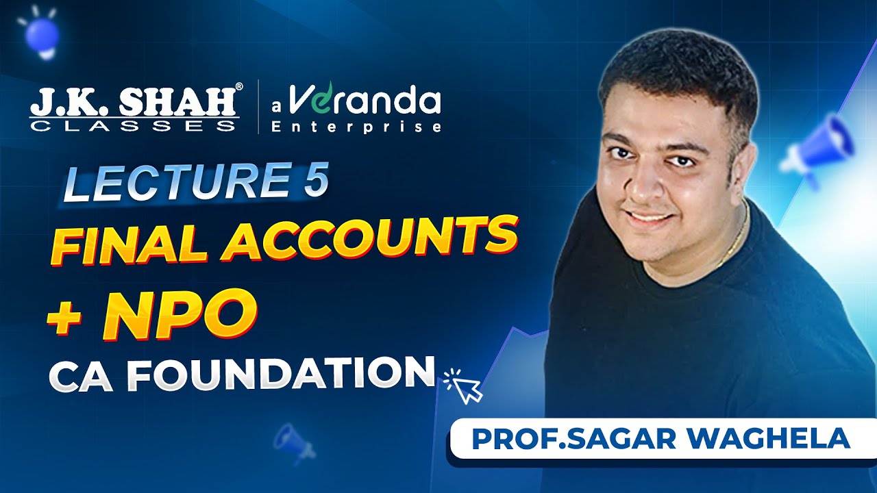 Lecture 5 FINAL ACCOUNTS + NPO