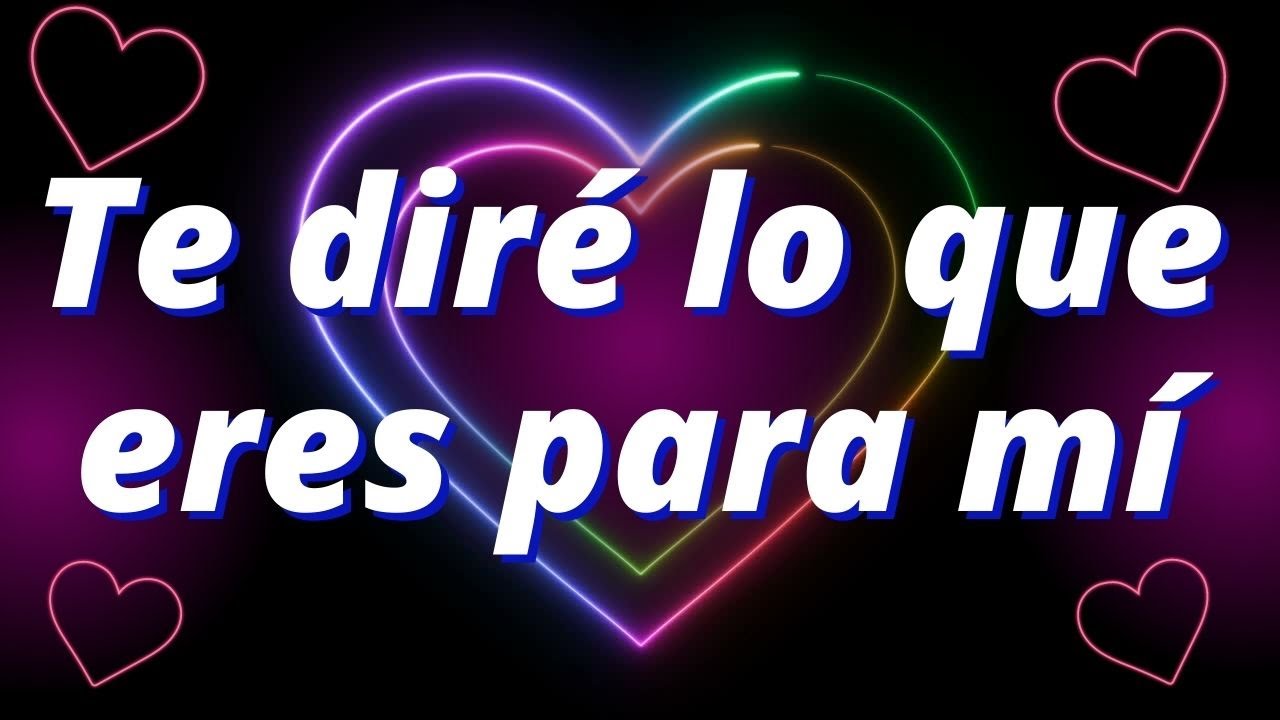 ❤️Te diré lo que eres para mí❤️frases de amor hermoso para una mujer especial