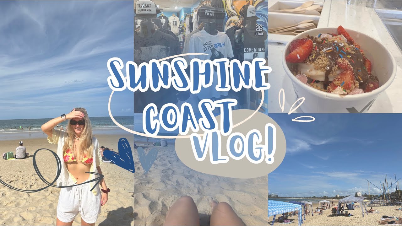 🏖️ SUNSHINE COAST & MOOLOOLABA vlog - beaches & shopping ☀️