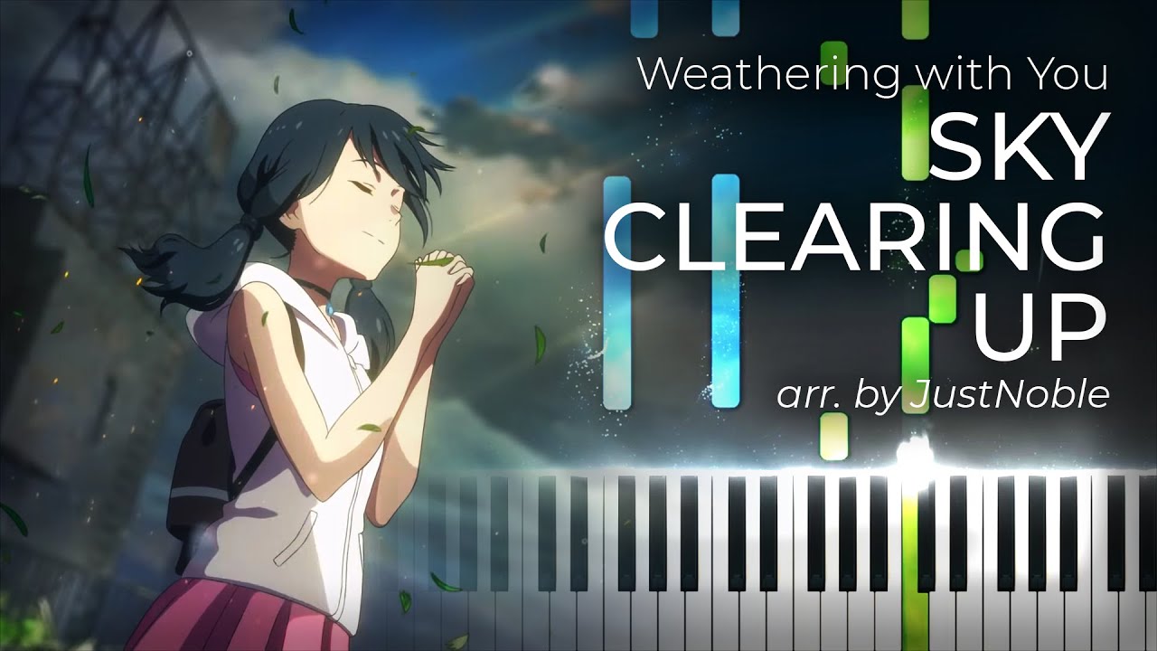 Sky Clearing Up (晴れゆく空) - Weathering with You (Tenki no Ko, 天気の子) | Piano Tutorial