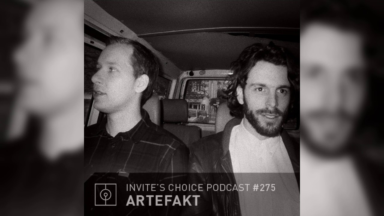 Invite's Choice Podcast 275 - Artefakt