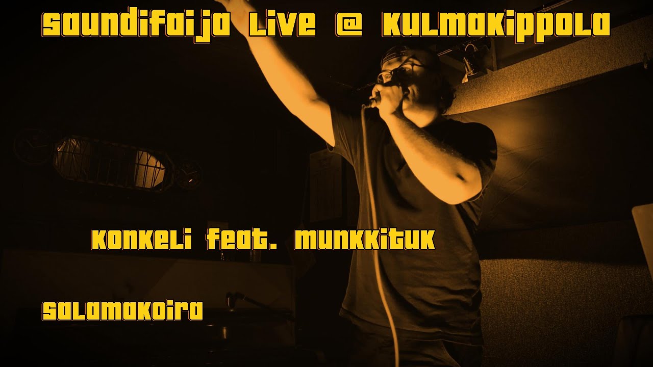 SaundiFaija - Konkeli feat. MunkkiTuk & SalamaKoira [KULMAKIPPOLA LIVE]