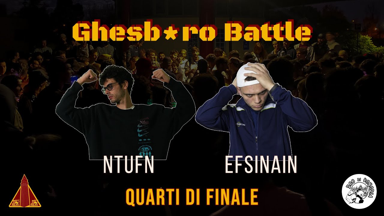 GHESB*RO BATTLE III - Ntufn vs Efsinain (Quarti di Finale)