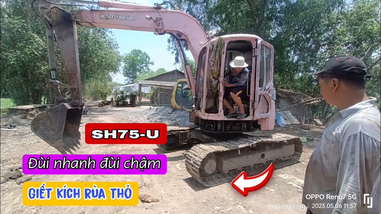 Xe  cuốc SH75-U giết kích rùa thỏ, chân chạy không điều, đùi nhanh đùi chậm.