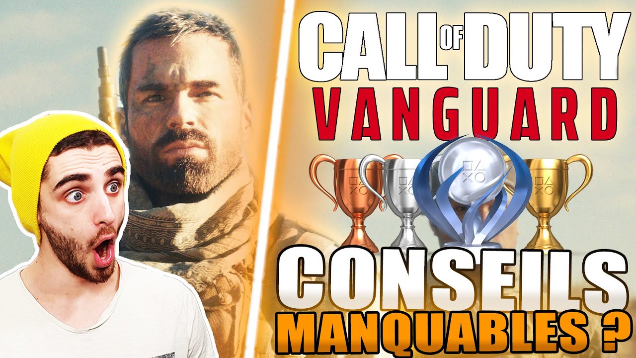 CALL OF DUTY VANGUARD : GUIDE TROPH&Eacute;ES & SUCC&Egrave;S - Manquable ? Difficile ? Dur&eacute;e, Conseils, Zombies !
