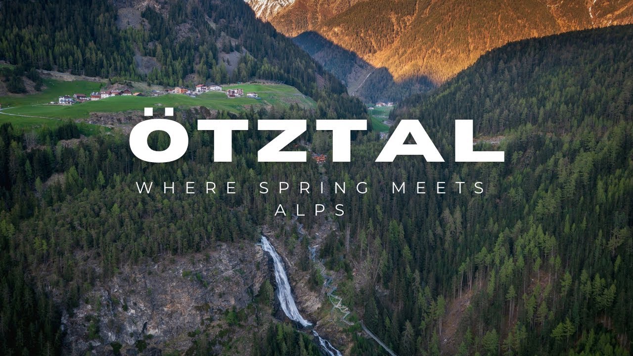 ötztal- Where spring meets the alps 4K
