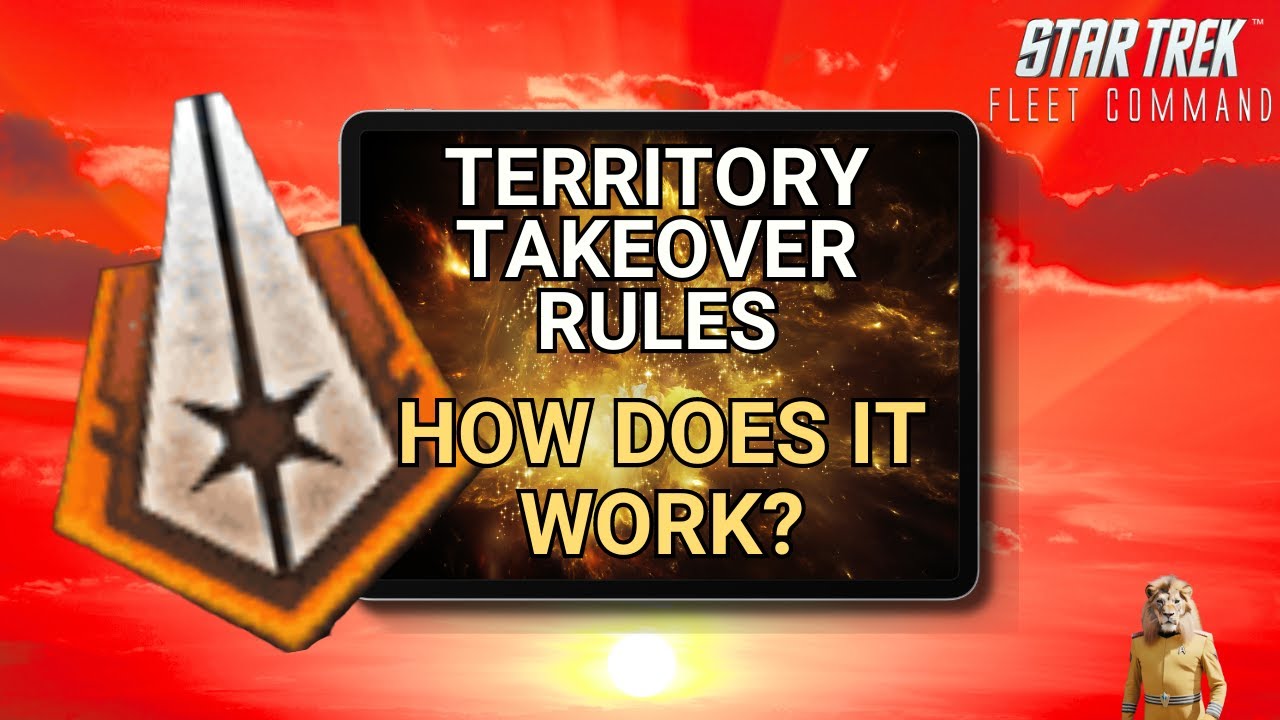 Territory Takeover Rules | How to play Star Trek Fleet Command | Outside Views STFC
