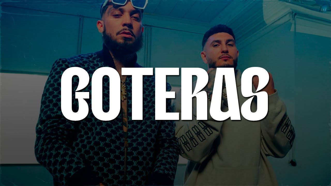 Omar Montes & JC Reyes – GOTERAS (LETRA)