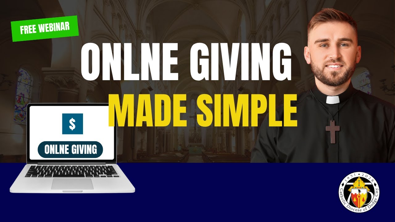 Online Giving Made Simple: Parish Giving Webinar