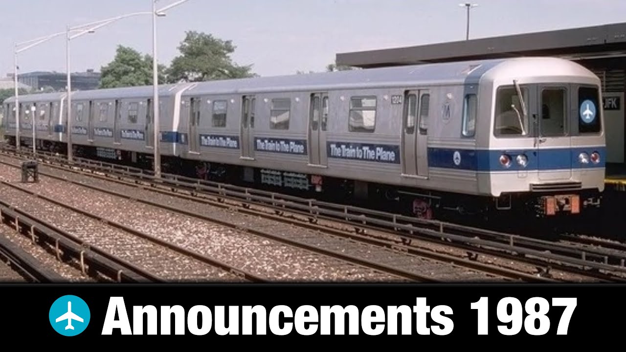 JFK Express Train Announcements 1987