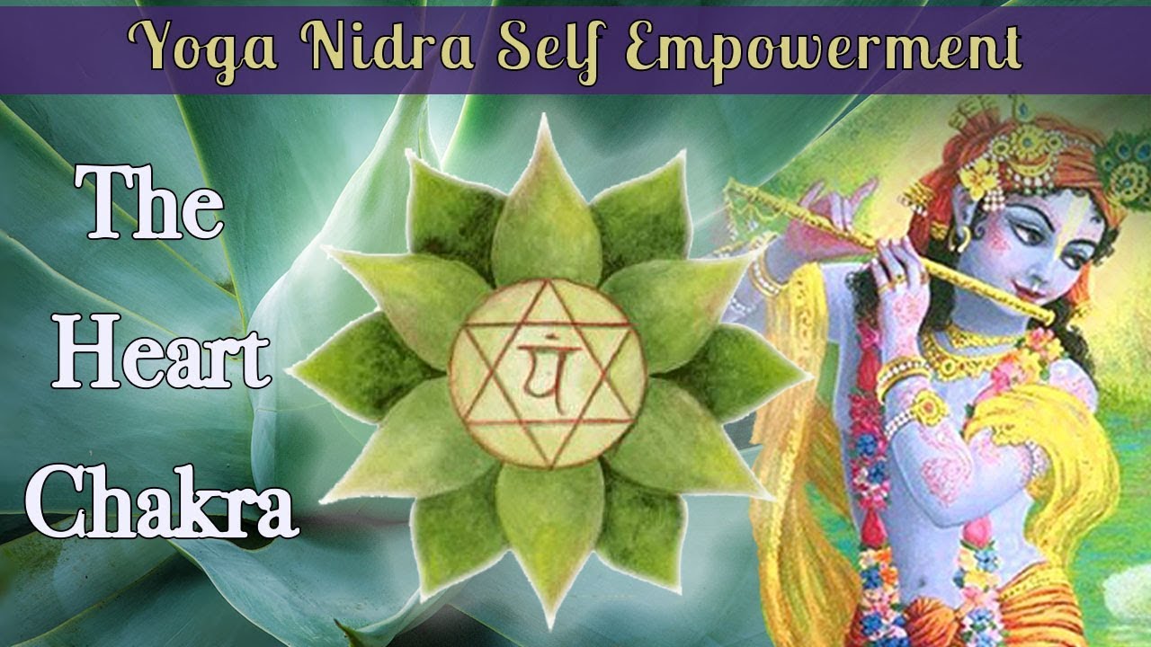 Yoga Nidra Self Empowerment: The Heart Chakra Anahata (528Hz Miracle Tone)