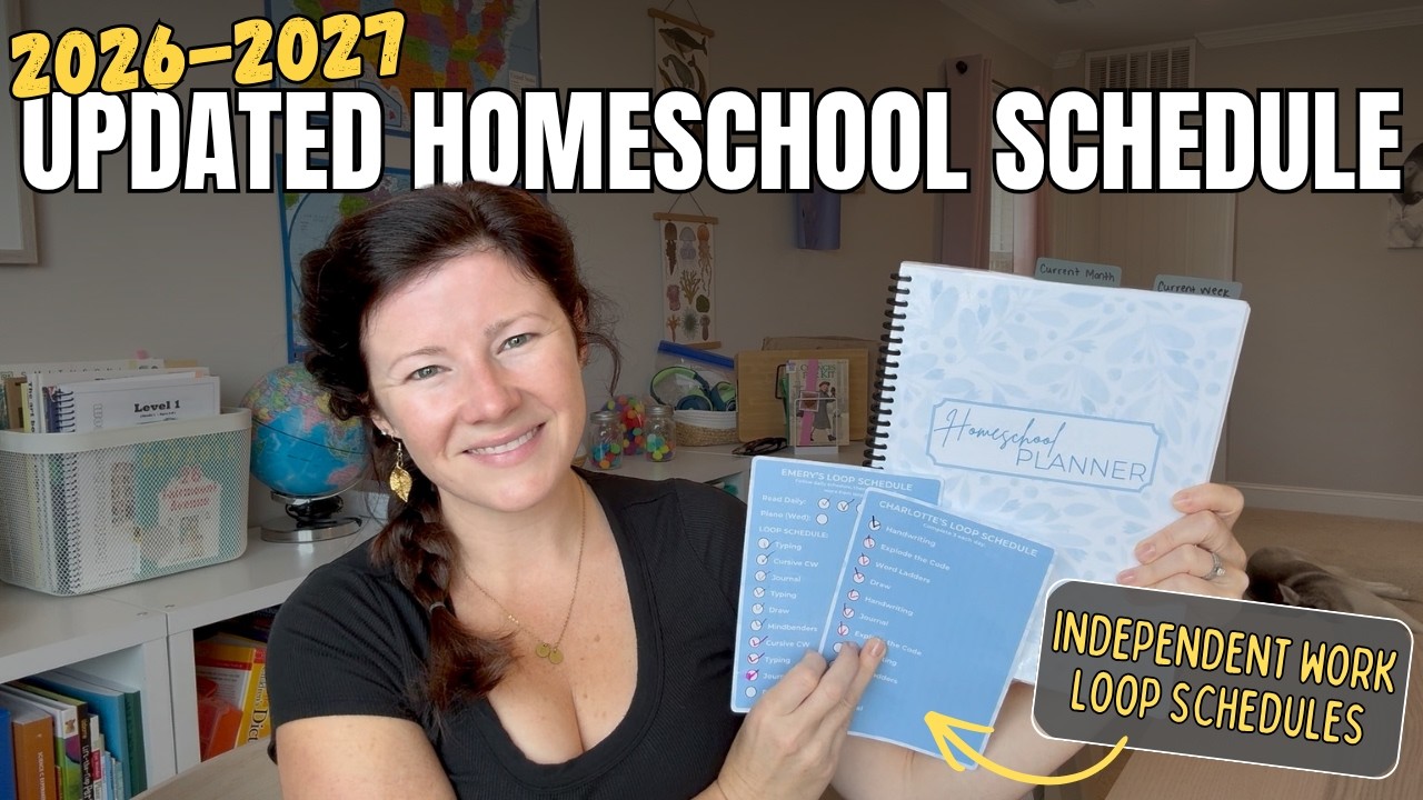 UPDATED 2026-2027 Weekly Homeschool Schedule || Independent Loop Schedule || Reverse Planning