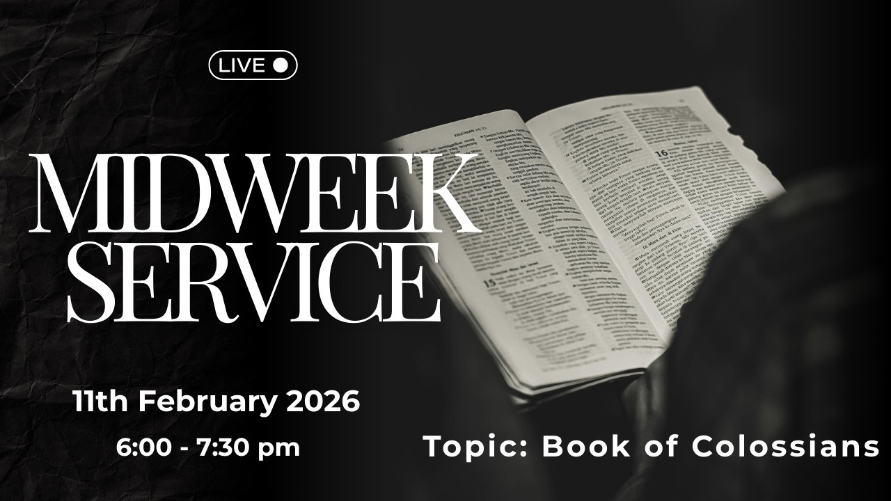 MID WEEK SERVICE - 11TH FEB