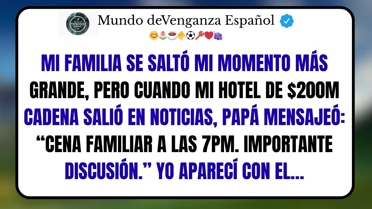 Mi Familia Se Saltó Mi Boda. Pero Cuando Mi Cadena Hotelera De $100M Salió En Las Noticias, Papá....