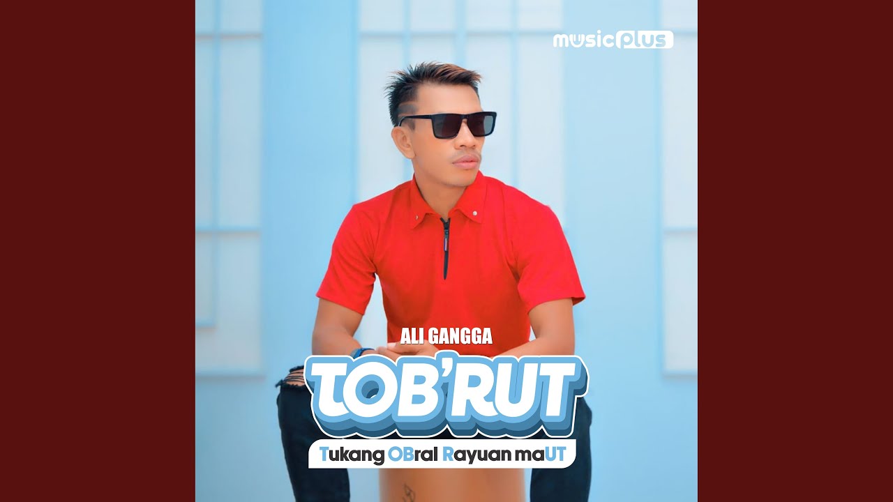 TOB'RUT (Tukang Obral Rayuan Maut)