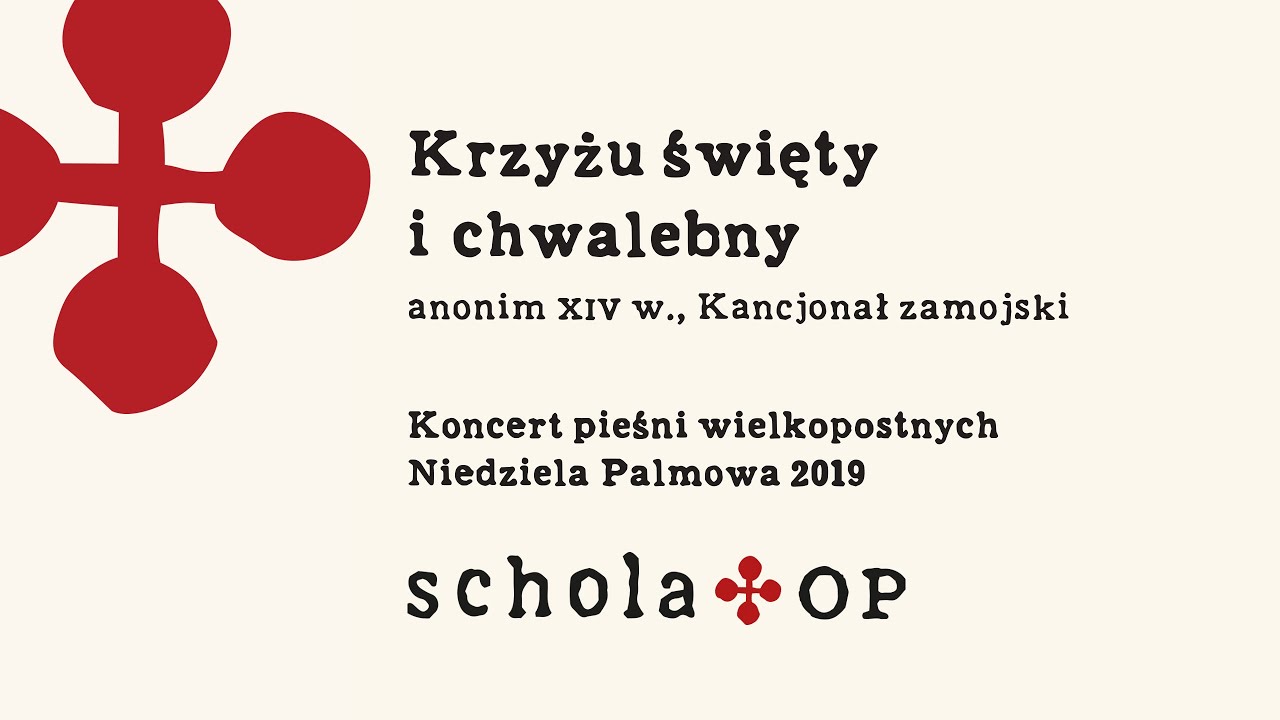 Krzyżu święty i chwalebny — anonim XIV w., Kancjonał zamojski
