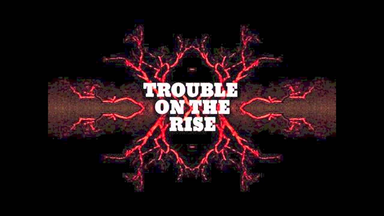 Blacktop Mojo - Trouble on the rise