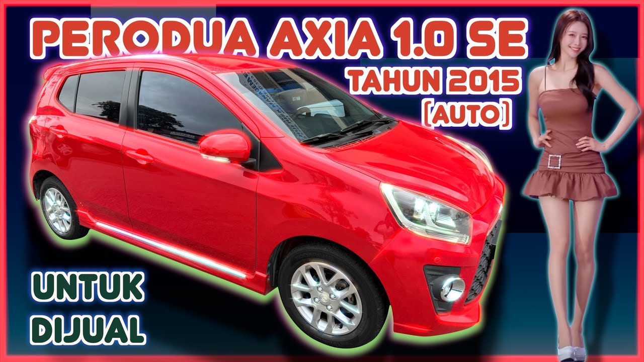 PERODUA AXIA 1.0 SE AUTO TAHUN 2015 UNTUK DIJUAL