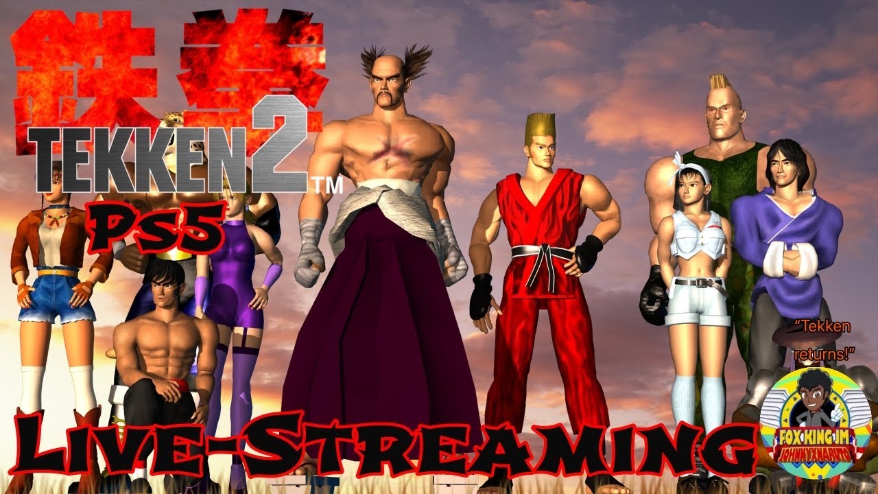 TEKKEN 2 [Chill stream, & Playthrough Finale]