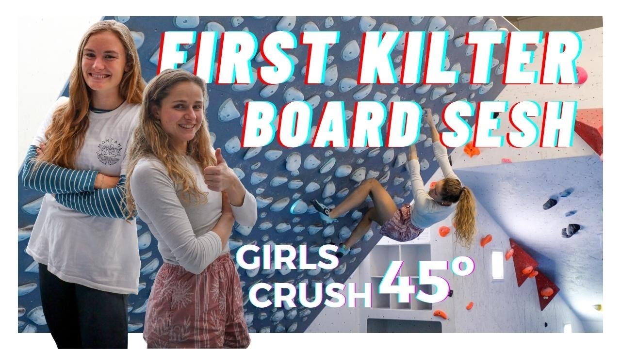 First Kilter Board Session | Girls Crush 45&ordm; Climbing
