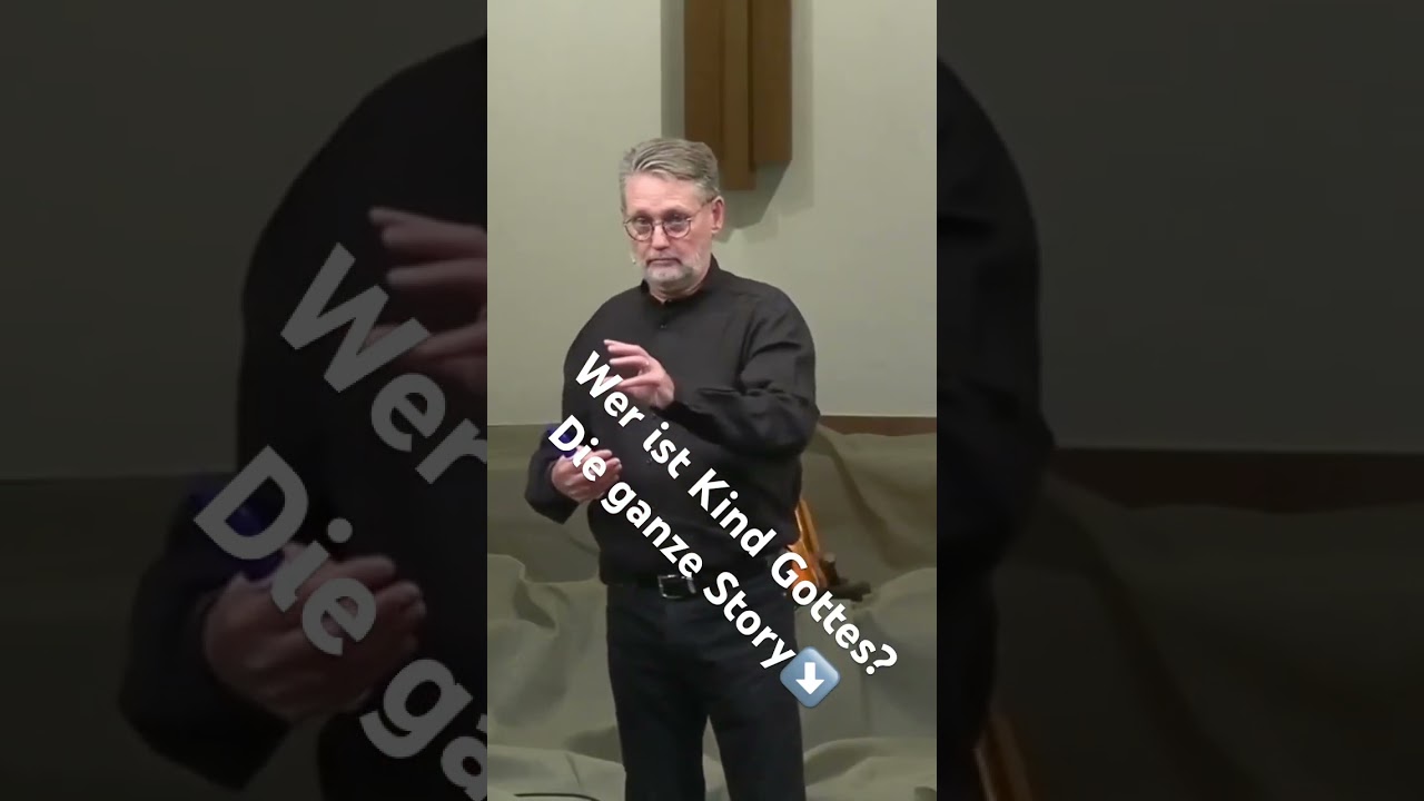 Wer ist Kind Gottes? #kindGottes #christsein #glauben