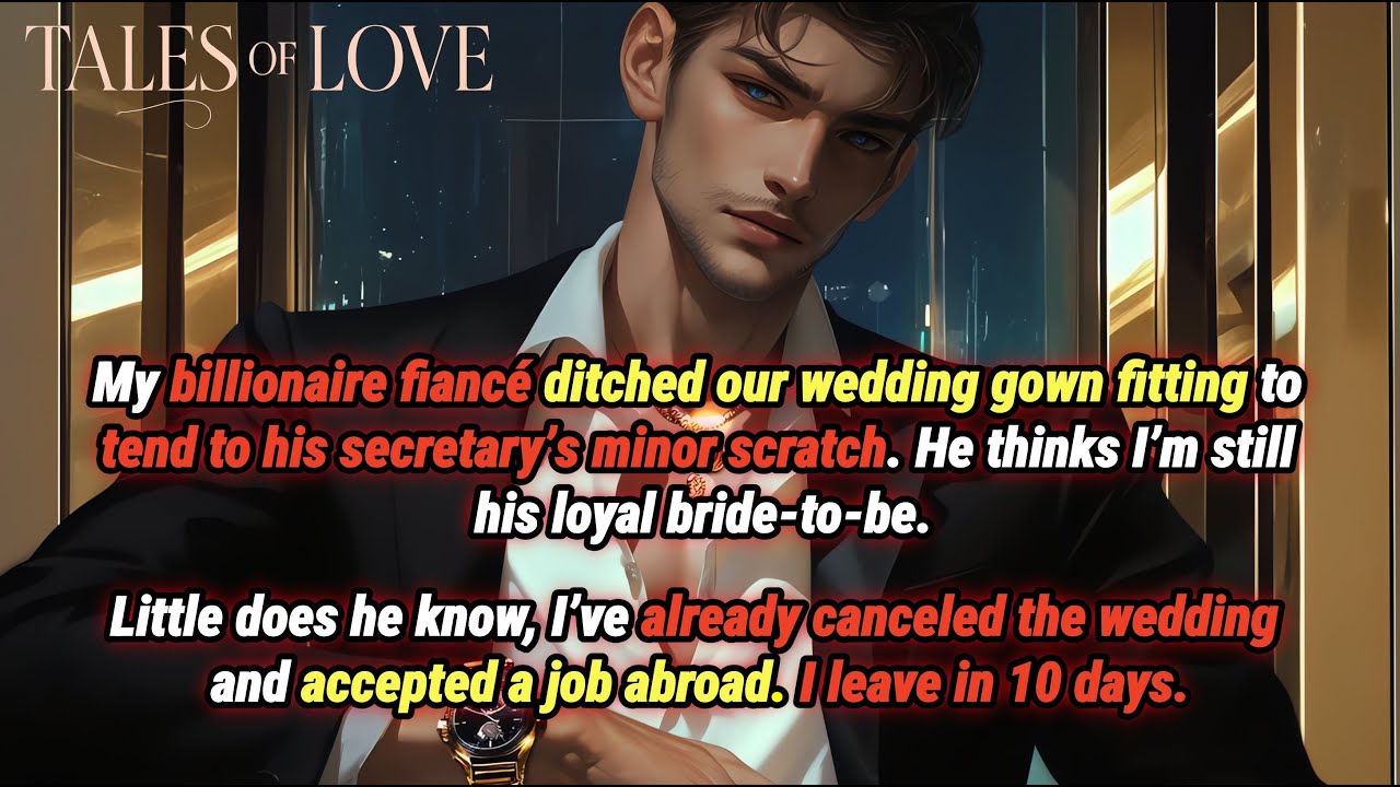 I Caught My Fiancé With His Secretary. He Doesn't Know I Canceled The Wedding