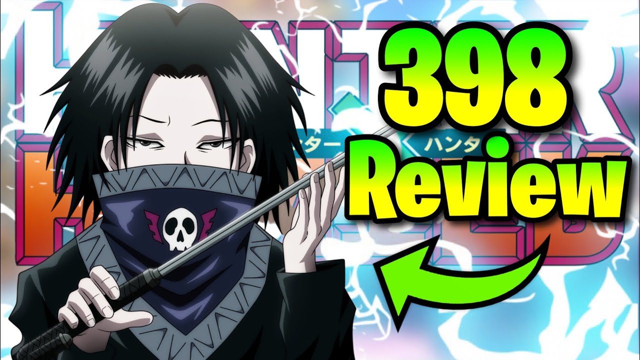 The Phantom Troupe is going to War..!? Hunter X Hunter Chapter 398 Explained&hellip;